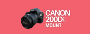 The banner image with the Canon 200Dii picture and the text reads, "Canon 200Dii Mount"